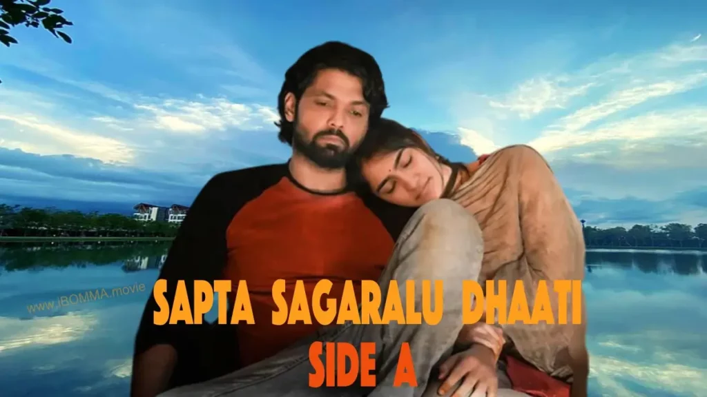 Sapta Sagaralu Dhaati side A Telugu Movie new Sapta Sagaralu Dhaati side A Telugu Movie new