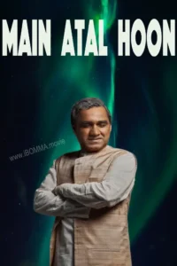 Main Atal Hoon movie review