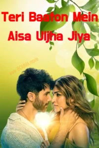 Teri Baaton Mein Aisa Uljha Jiya movie review
